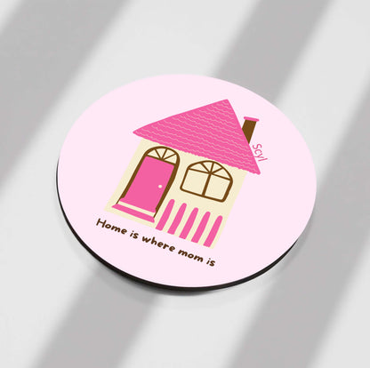 Home is Where Mom is Mug + Coaster