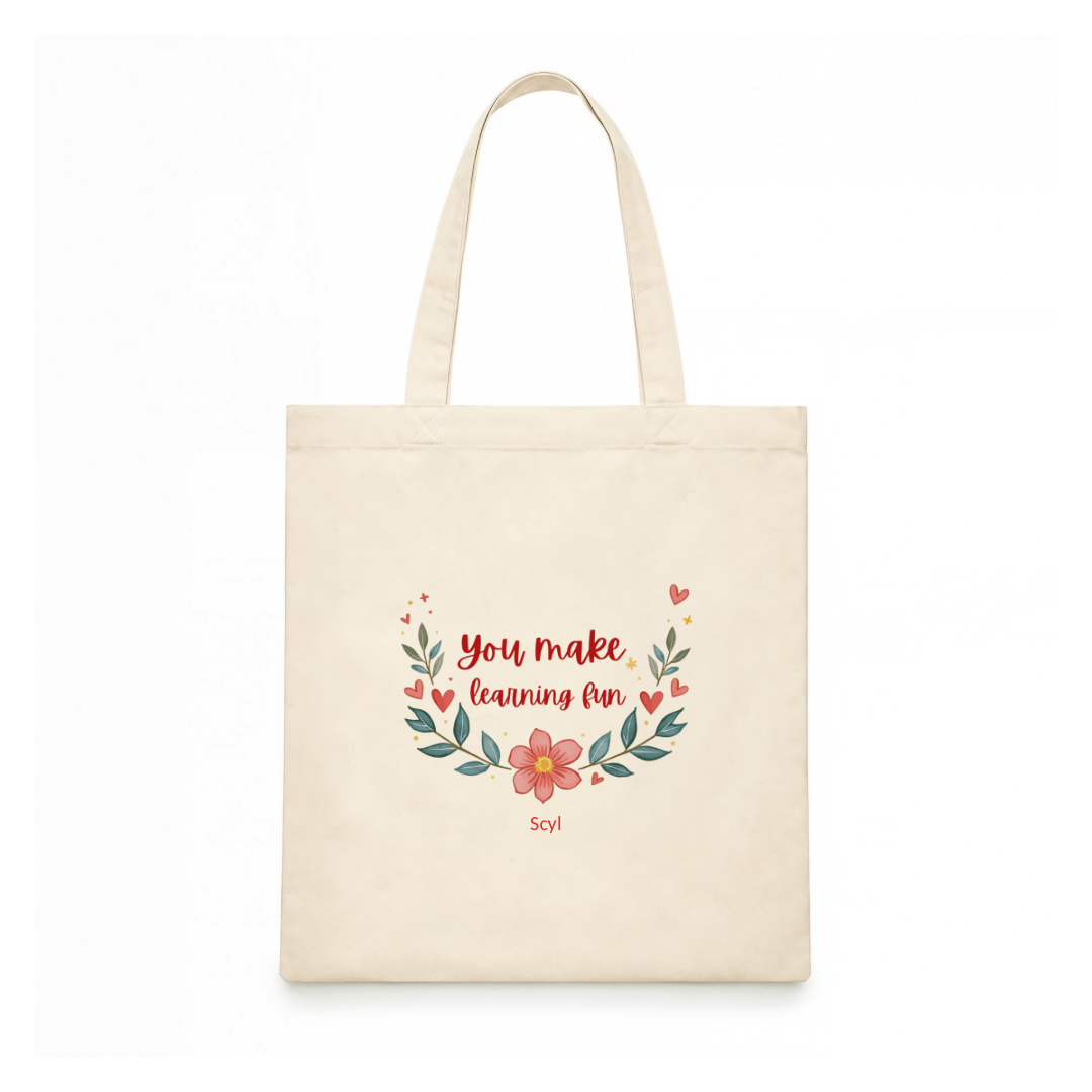 You Make Learning Fun Tote Bag